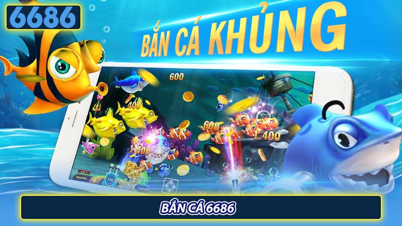 Bắn cá 6686