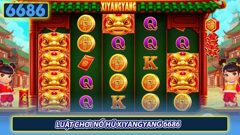 Luật chơi nổ hũ Xiyangyang 6686