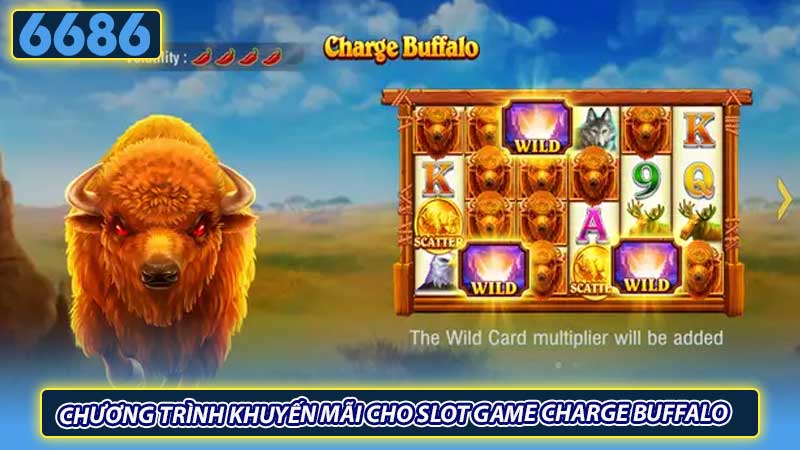 Chương trình khuyến mãi cho Slot game Charge Buffalo